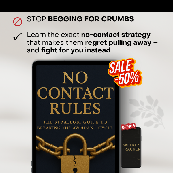 NO CONTACT RULES: The Strategic Guide to Breaking the AVOIDANT Cycle